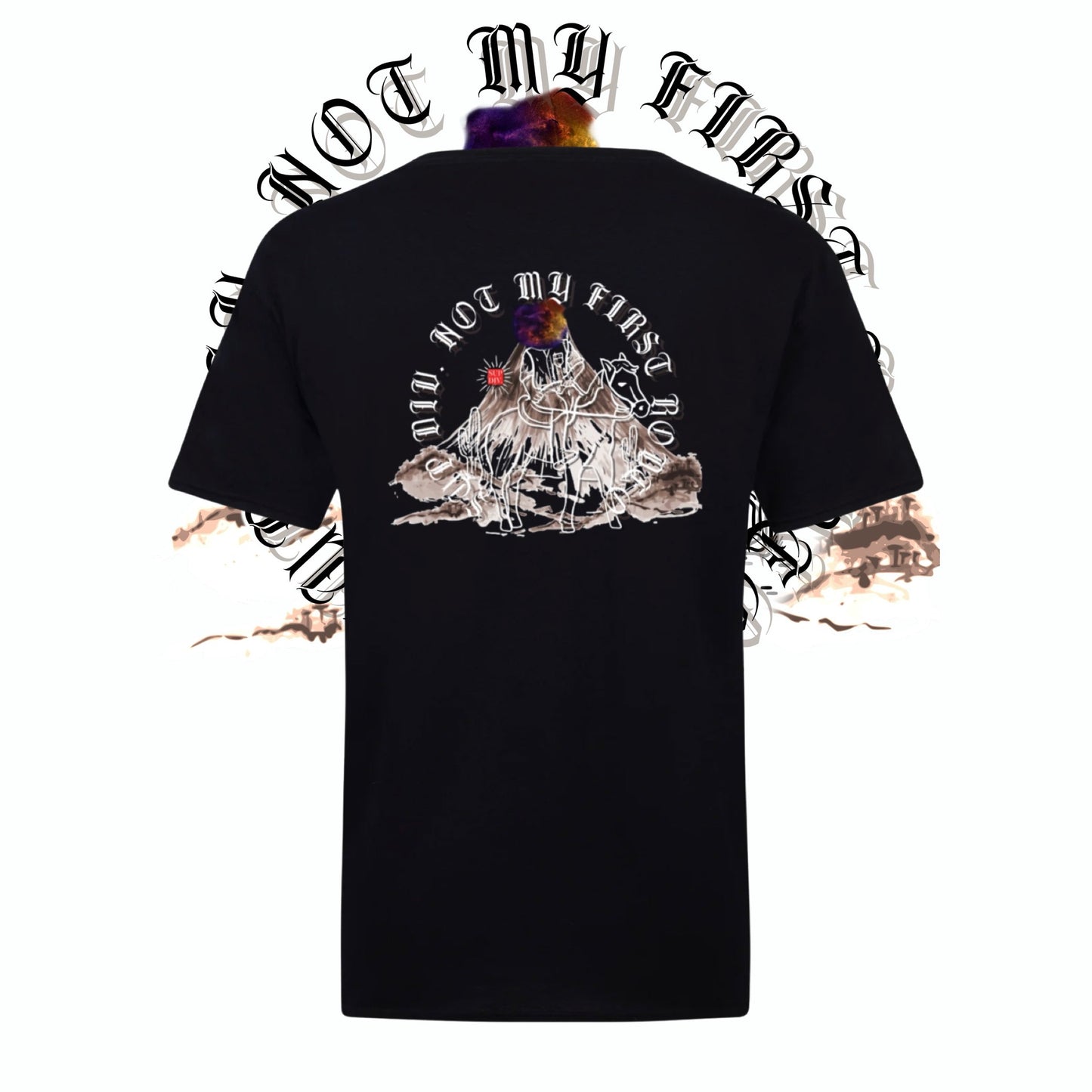 NOT MY FIRST RODEO (preorder)