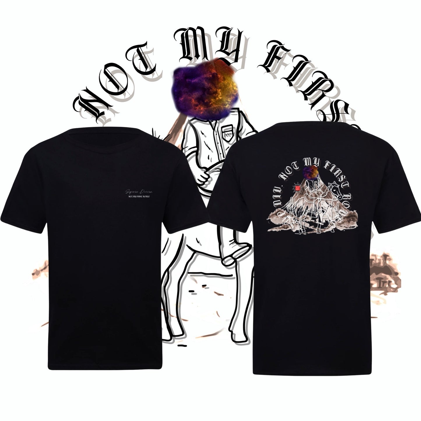 NOT MY FIRST RODEO (preorder)