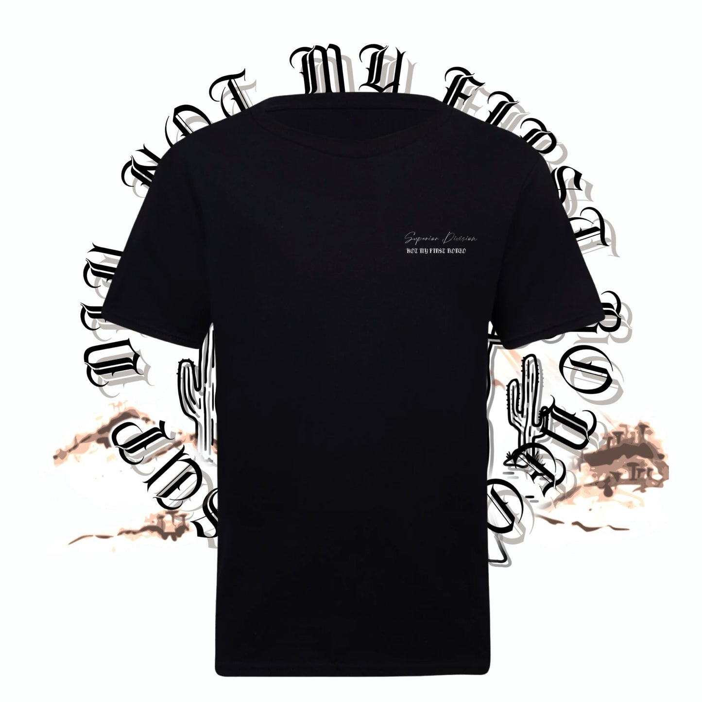 NOT MY FIRST RODEO (preorder)